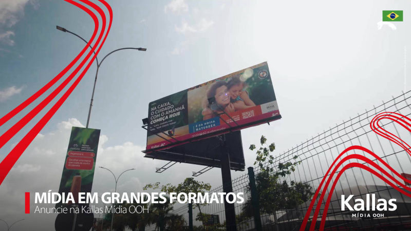 Cases de Sucesso Grandes Formatos Kallas Mídia OOH